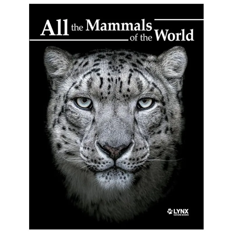 ALL THE MAMMALS OF THE WORLD