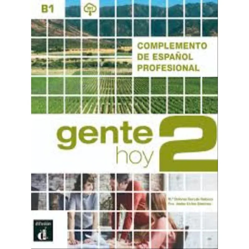 GENTE HOY 2 - COMPLEMENTO DE ESPAÑOL PROFESIONAL