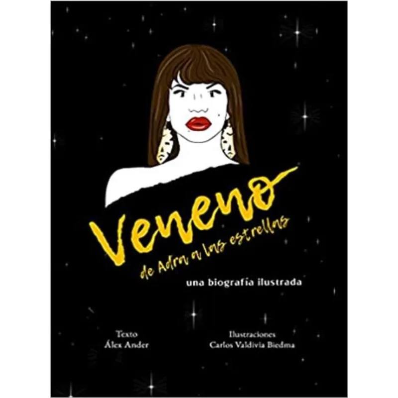 VENENO - DE ADRA A LAS ESTRELLAS