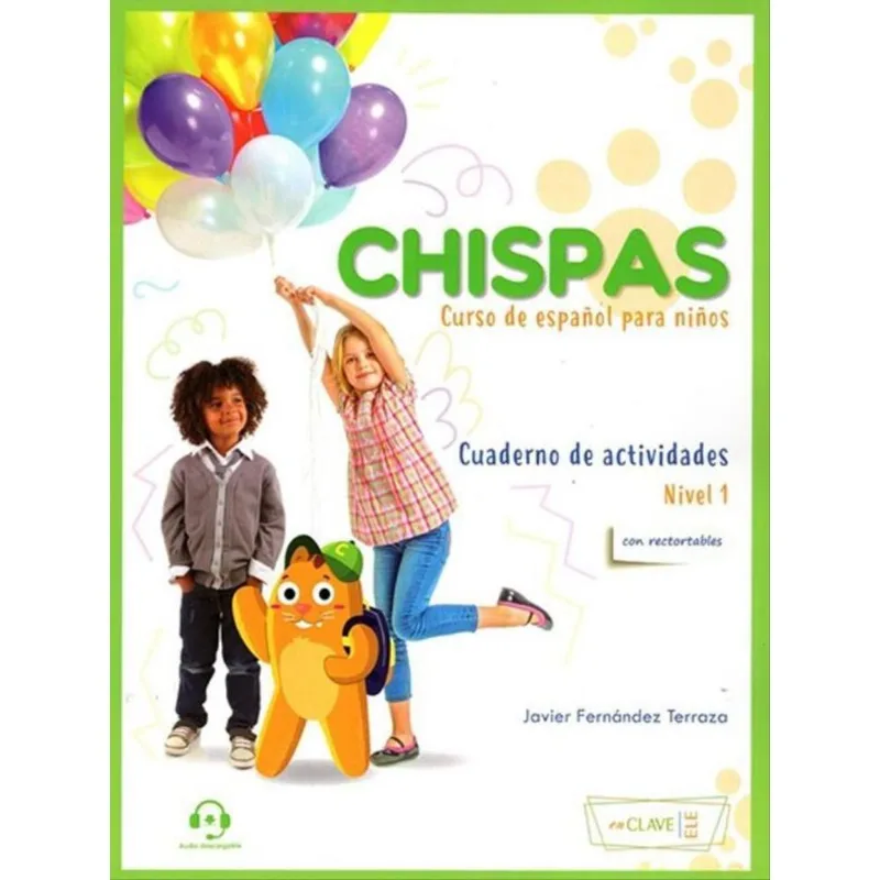 CHISPAS 1 CUADERNO DE ACTIVIDADES +AUDIO DESCAGABLE