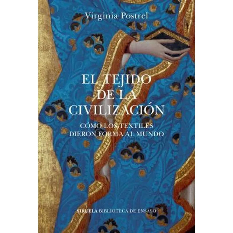 EL TEJIDO DE LA CIVILIZACION