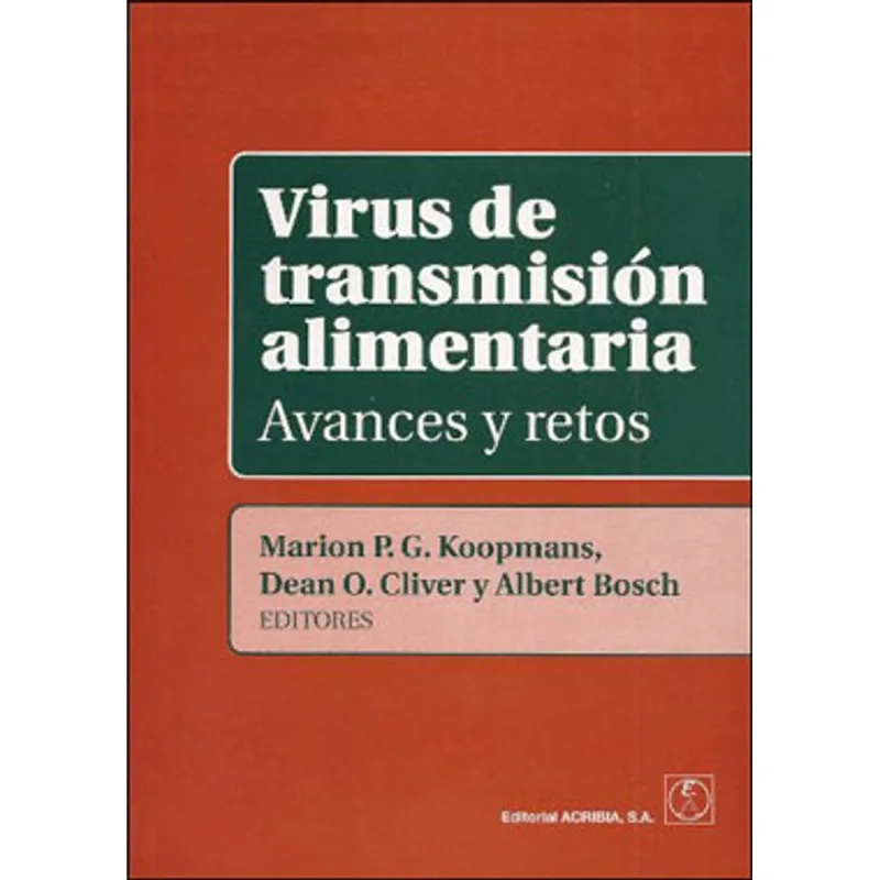 VIRUS DE TRANSMISION ALIMENTARIA - AVANCES Y RETOS