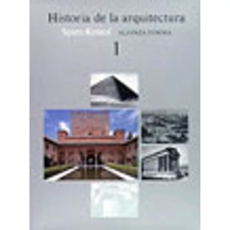HISTORIA DE LA ARQUITECTURA VOL.1