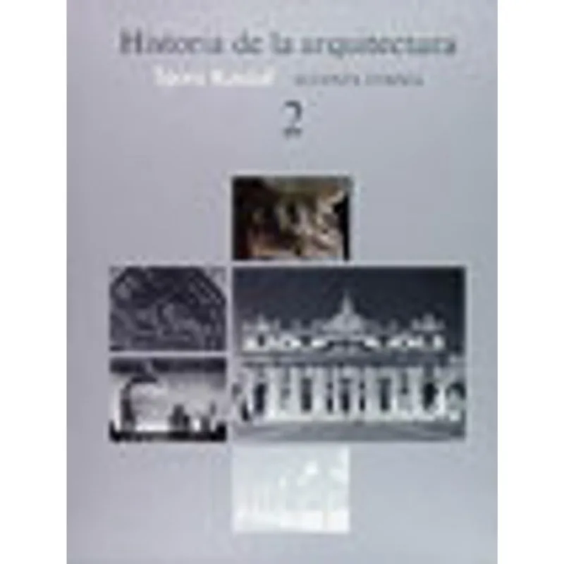 HISTORIA DE ARQUITECTURA VOL.2