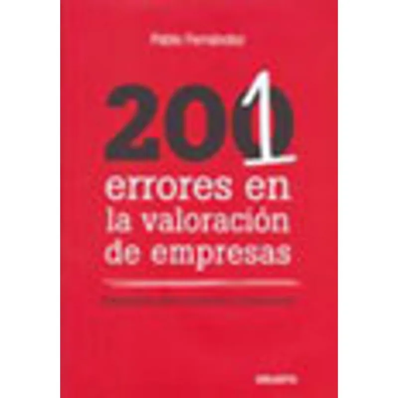 201 ERRORES EN LA VALORACION DE EMPRESAS