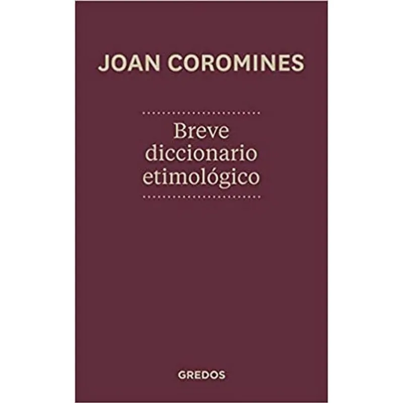 BREVE DICCIONARIO ETIMOLÓGICO