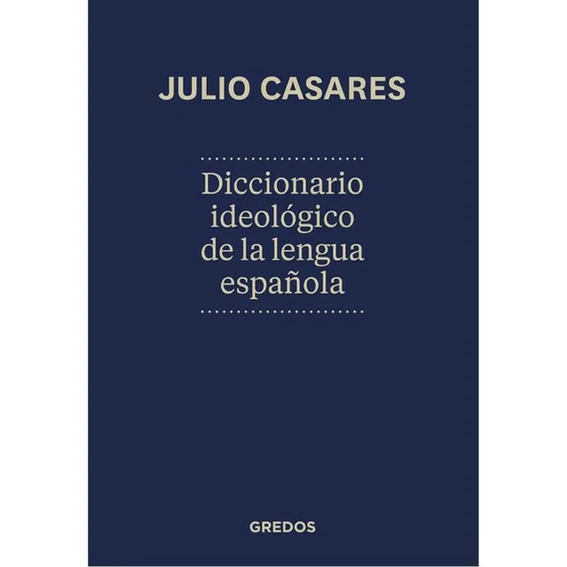DICCIONARIO IDEOLÓGICO DE LA LENGUA ESPAÑOLA