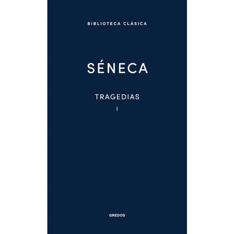 TRAGEDIAS - SÉNECA - VOL. 1