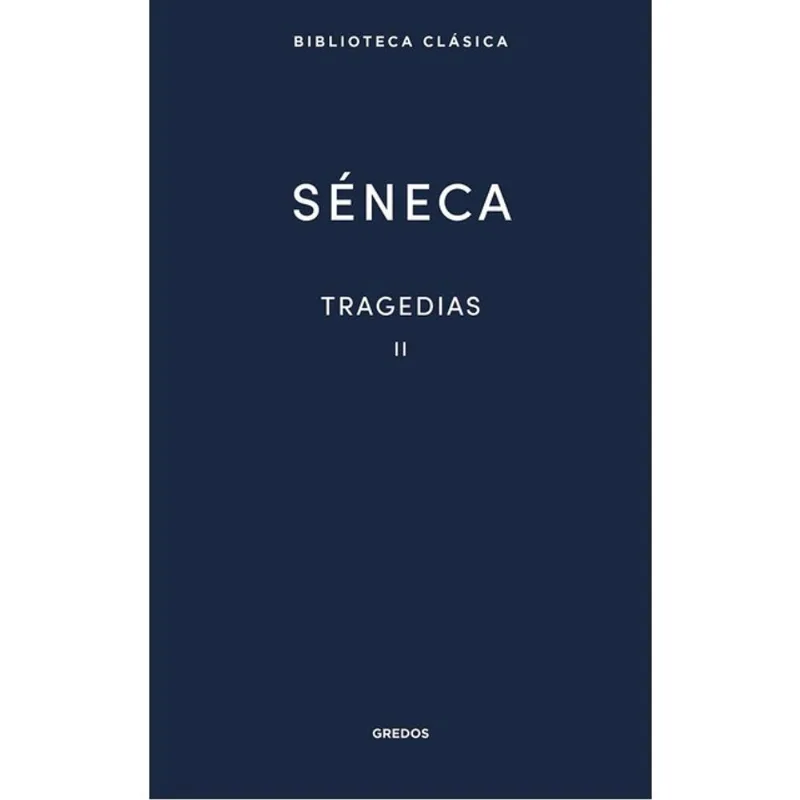 TRAGEDIAS - SÉNECA - VOL. 2