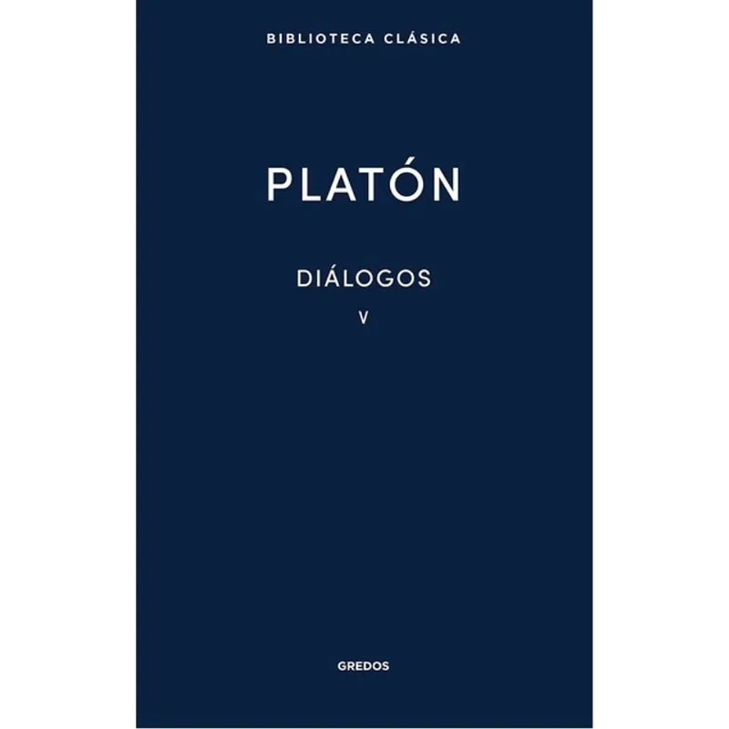 DIÁLOGOS - PLATÓN - VOL. 5