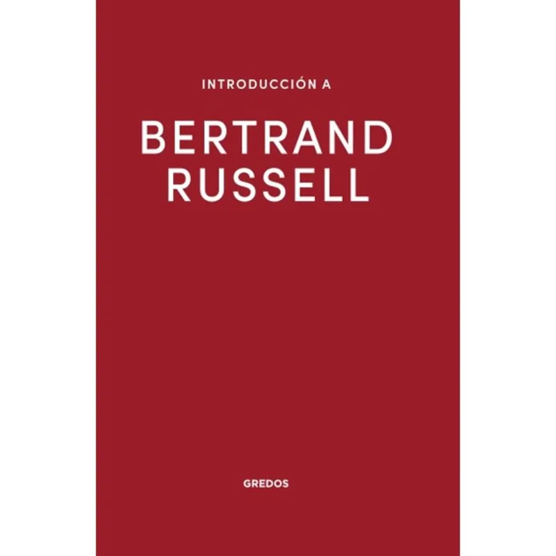 INTRODUCCIÓN A BERTRAND RUSSELL