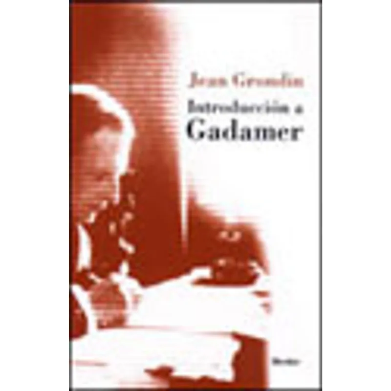 INTRODUCCION A GADAMER