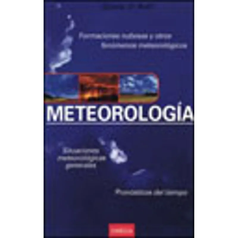METEOROLOGIA - FORMACIONES NUBOSAS Y OTROS FENOMENOS METEOROLOGICOS