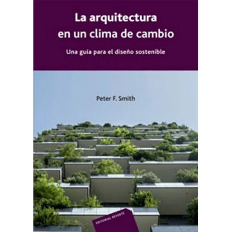 ARQUITECTURA EN UN CLIMA DE CAMBIO, LA