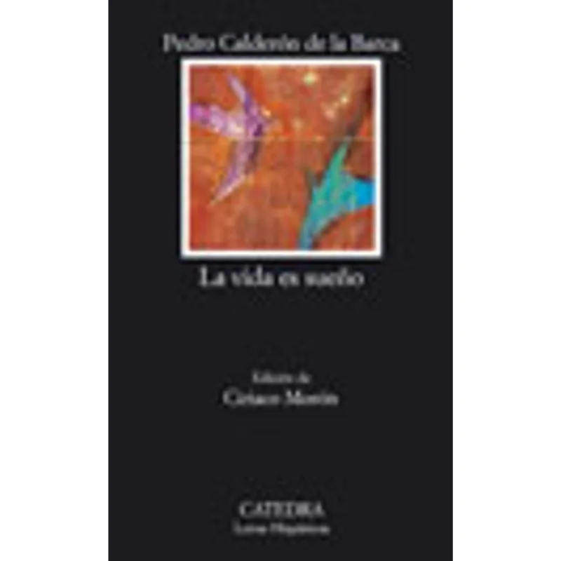 VIDA ES UN SUENO, LA