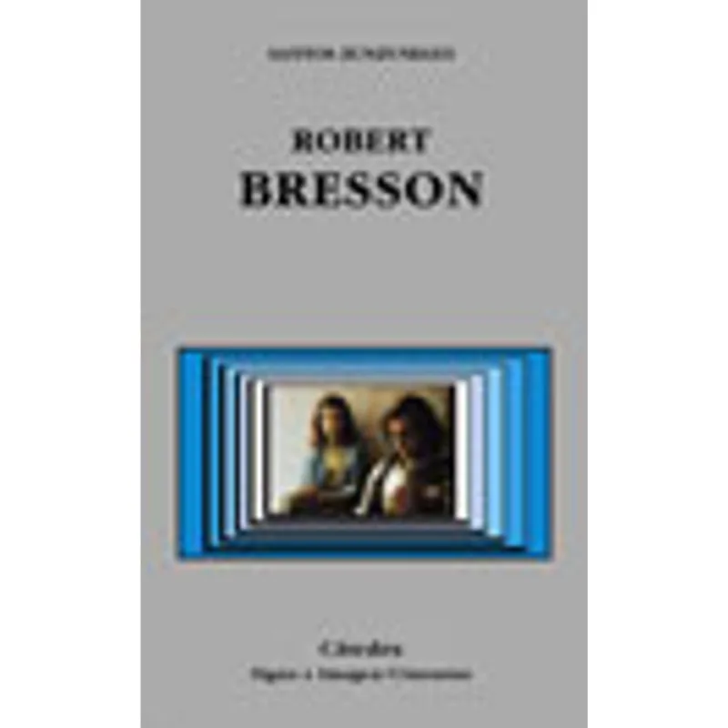 ROBERT BRESSON