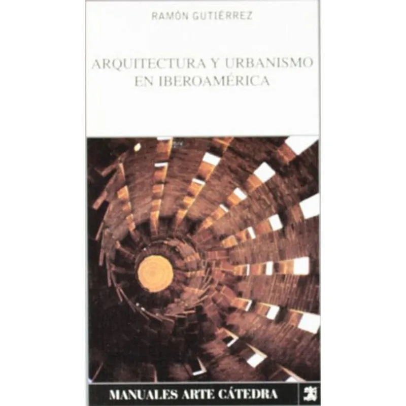 ARQUITECTURA Y URBANISMO EN IBEROAMERICA