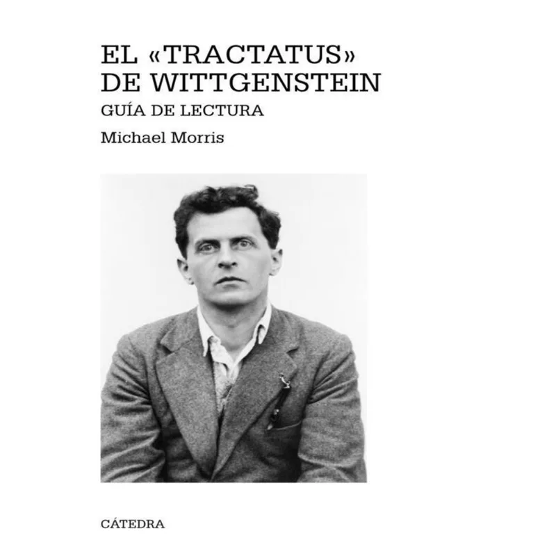 EL TRACTATUS DE WITTGENSTEIN