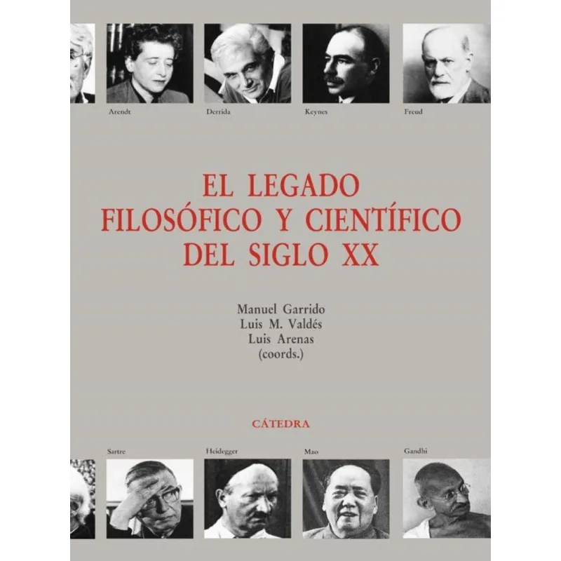 EL LEGADO FILOSÓFICO Y CIENTÍFICO DEL SIGLO XX