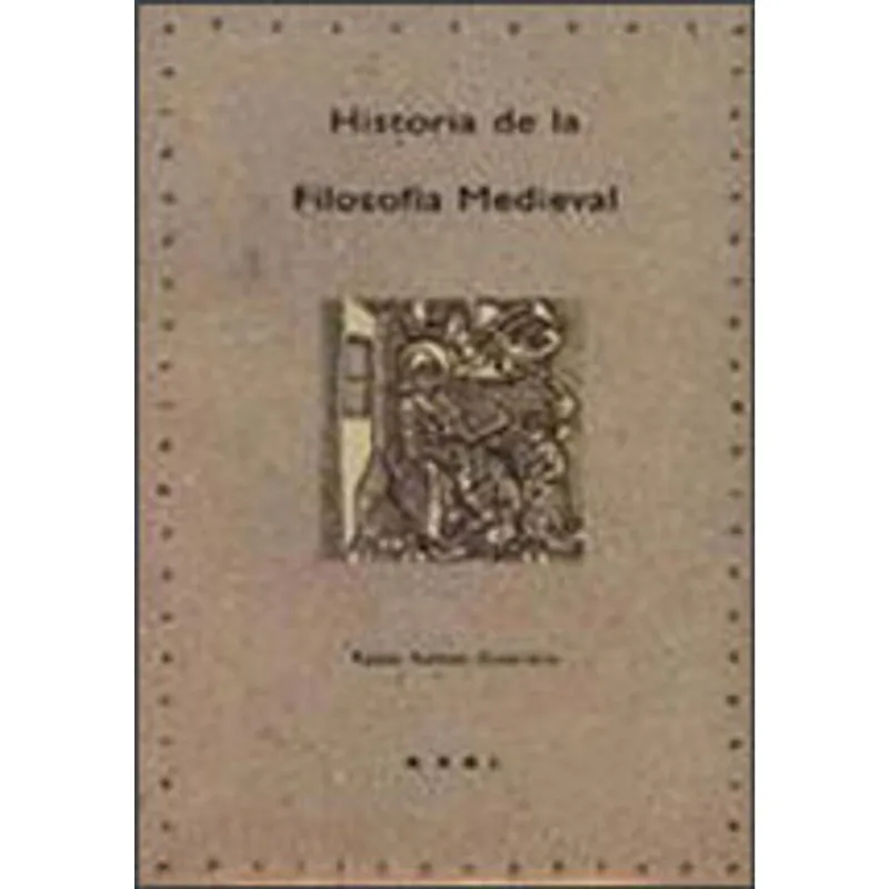 HISTORIA DE LA FILOSOFIA MEDIEVAL