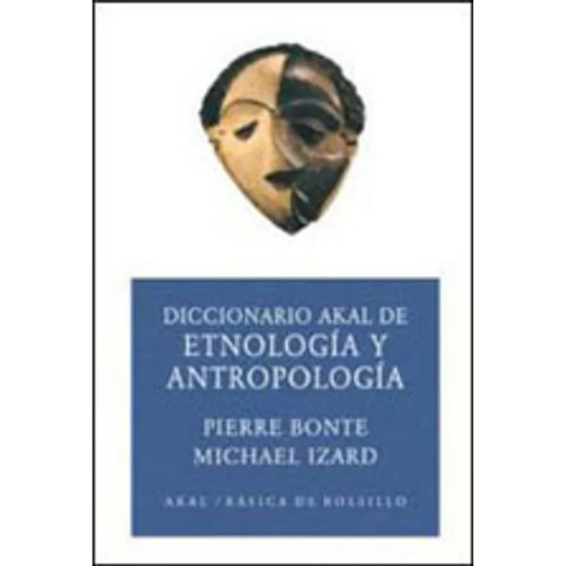 DICCIONARIO DE ETNOLOGIA Y ANTROPOLOGIA