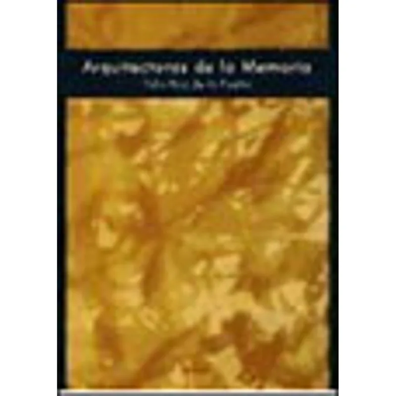 ARQUITECTURAS DE LA MEMORIA