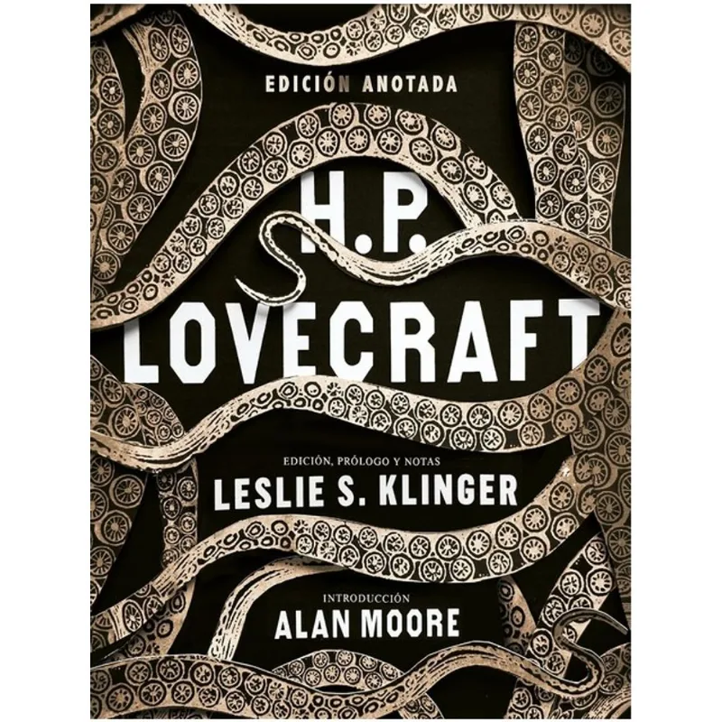 H. P. LOVECRAFT - EDICIÓN ANOTADA