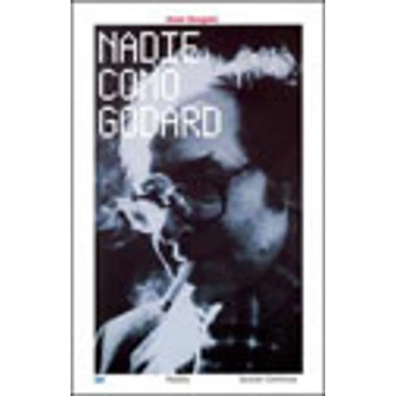 NADIE COMO GODARD
