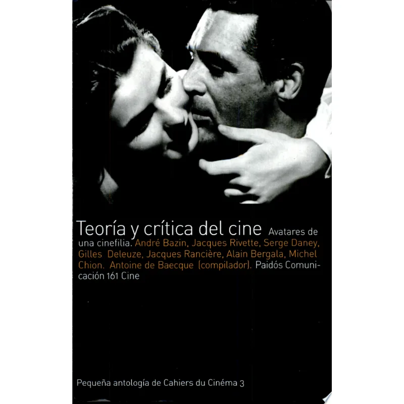 TEORIA Y CRITICA DEL CINE AVATARES DE UNA CINEFILIA