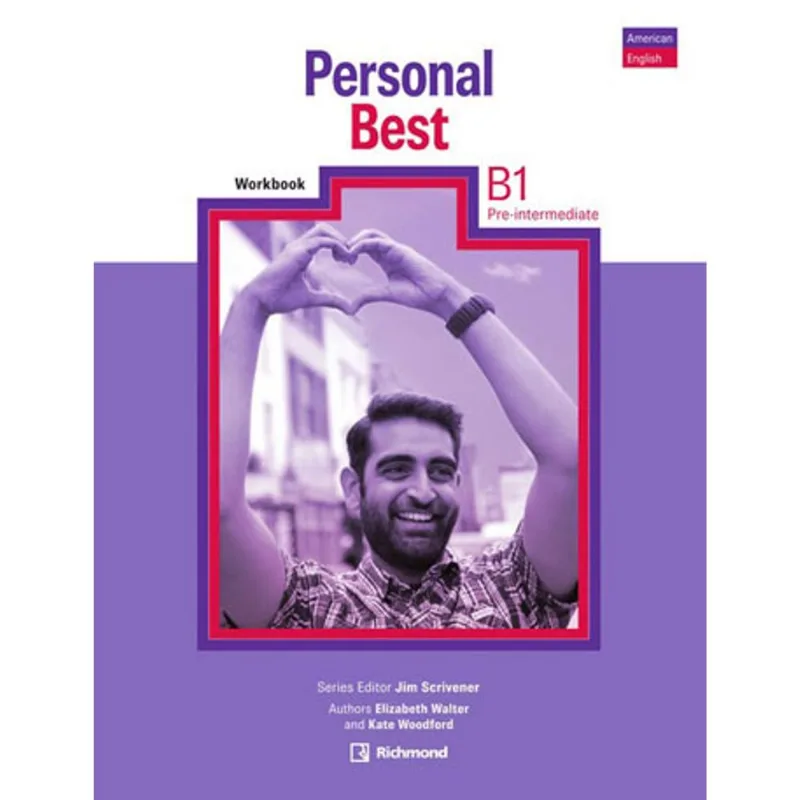 PERSONAL BEST B1 - PRE-INTERMEDIATE - WORKBOOK - AMERICAN ENGLISH