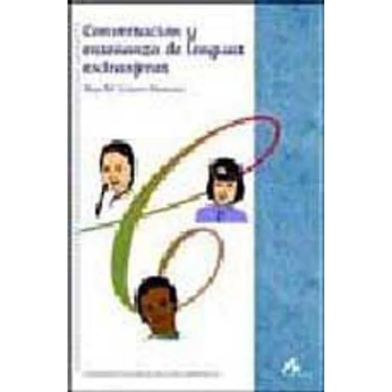 CONVERSACION Y ENSENANZA DE LENGUAS EXTRANJERAS