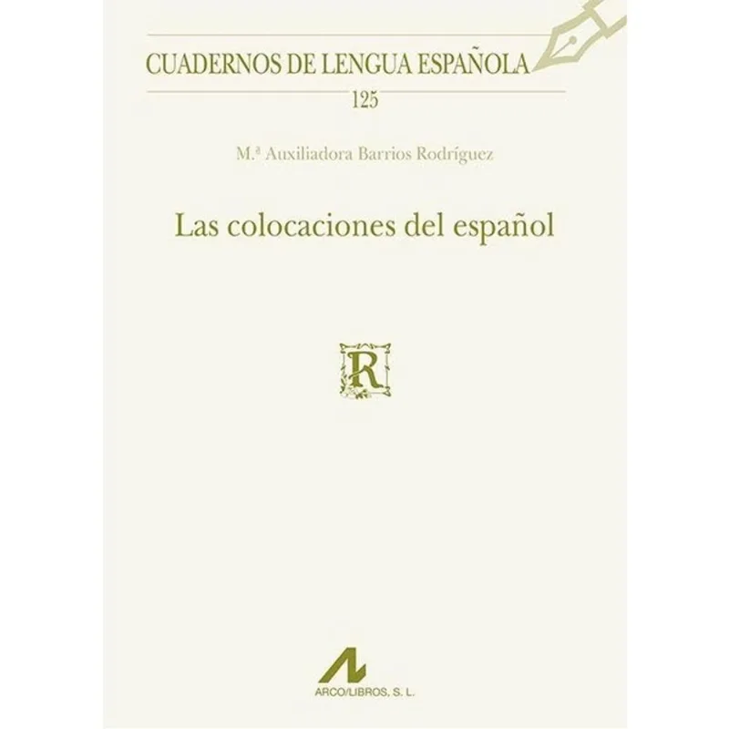 LAS COLOCACIONES DEL ESPAÑOL