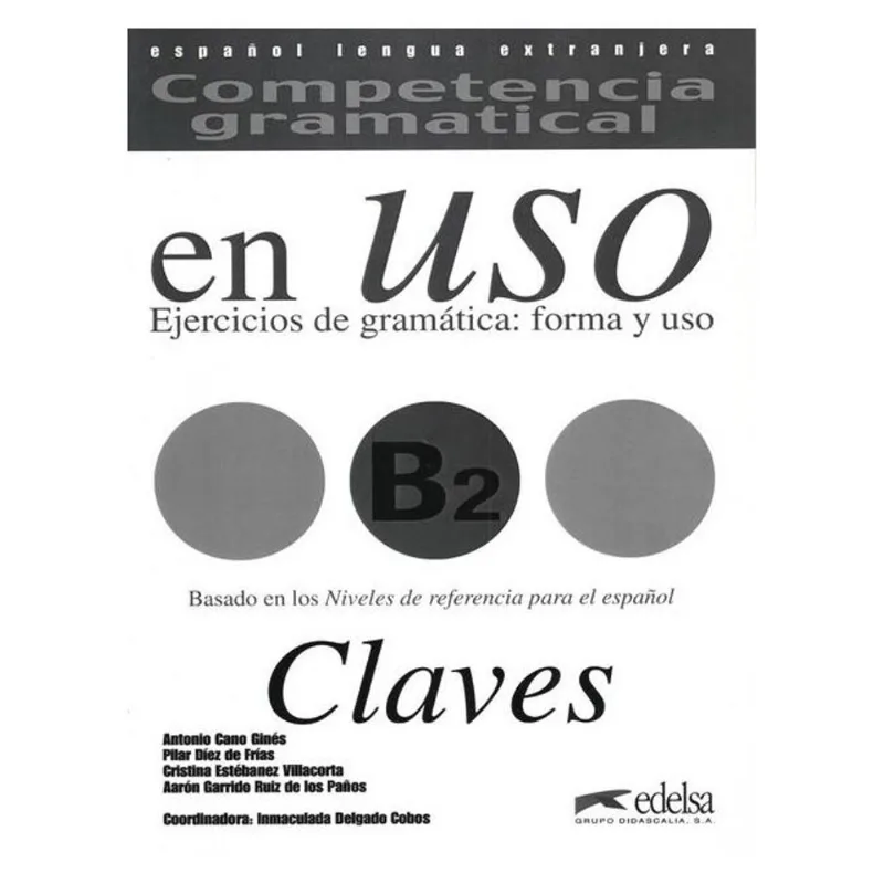 COMPETENCIA GRAMATICAL - EN USO B2 - CLAVE
