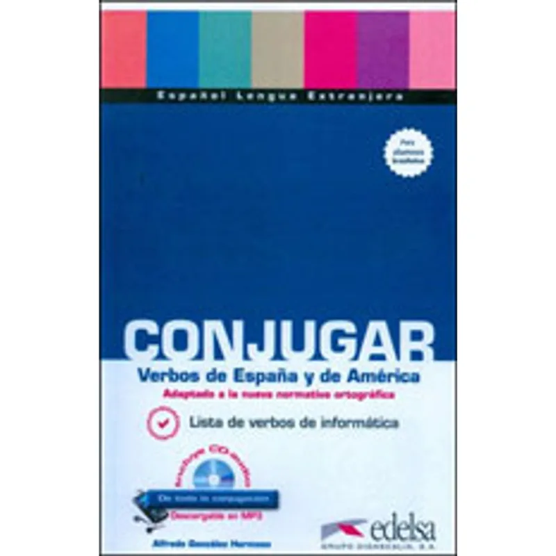 CONJUGAR VERBOS DE ESPANA Y DE AMERICA