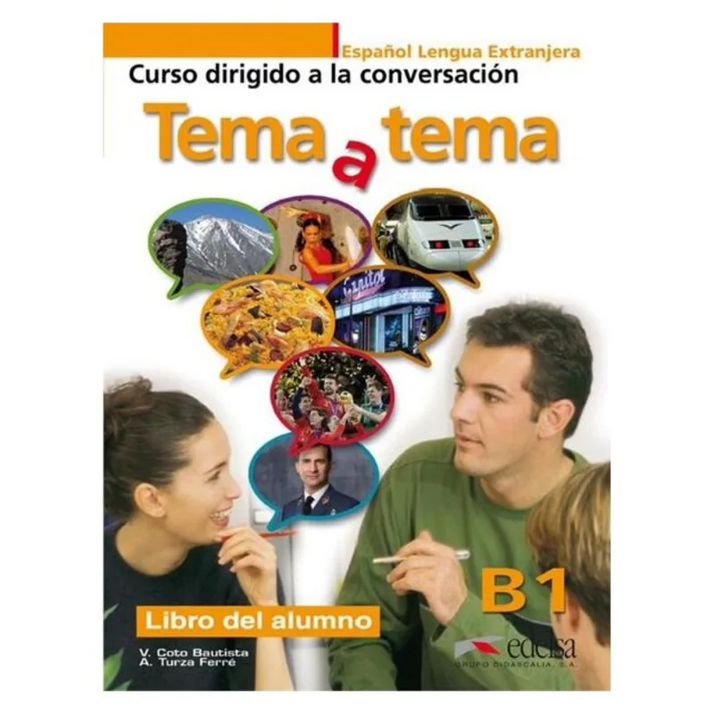 TEMA A TEMA - B1 - CURSO DE CONVERSACION - LIBRO DEL ALUMNO