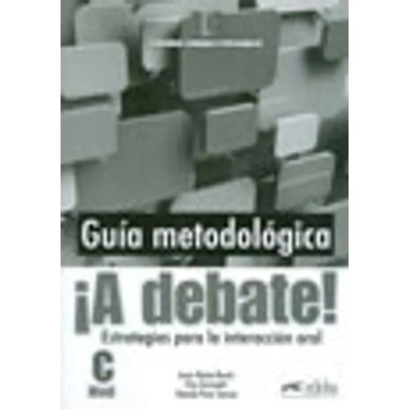 A DEBATE! - GUIA METODOLOGICA