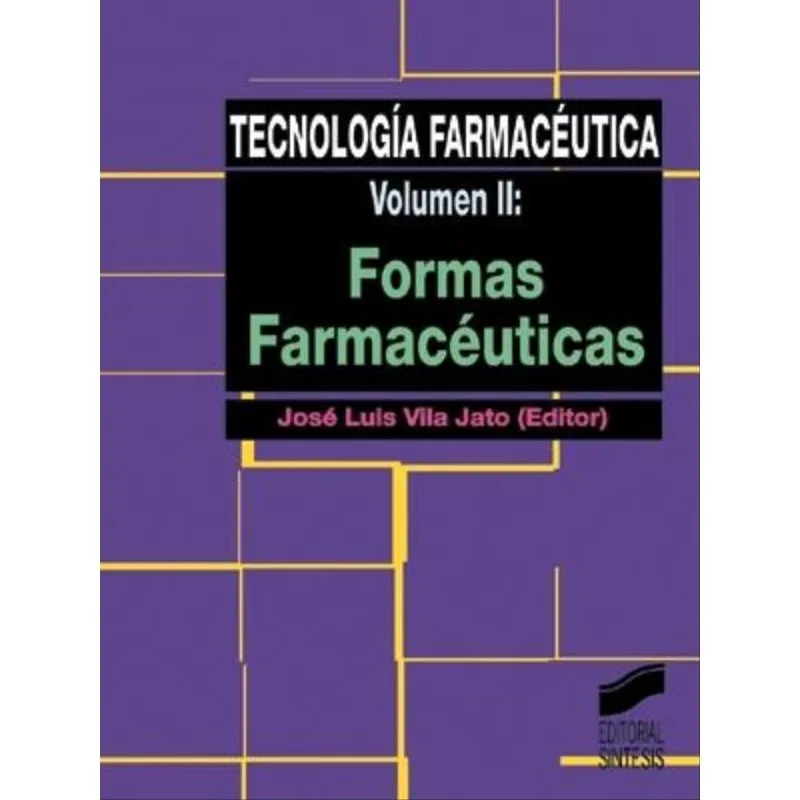 TECNOLOGÍA FARMACÉUTICA - VOL. 2