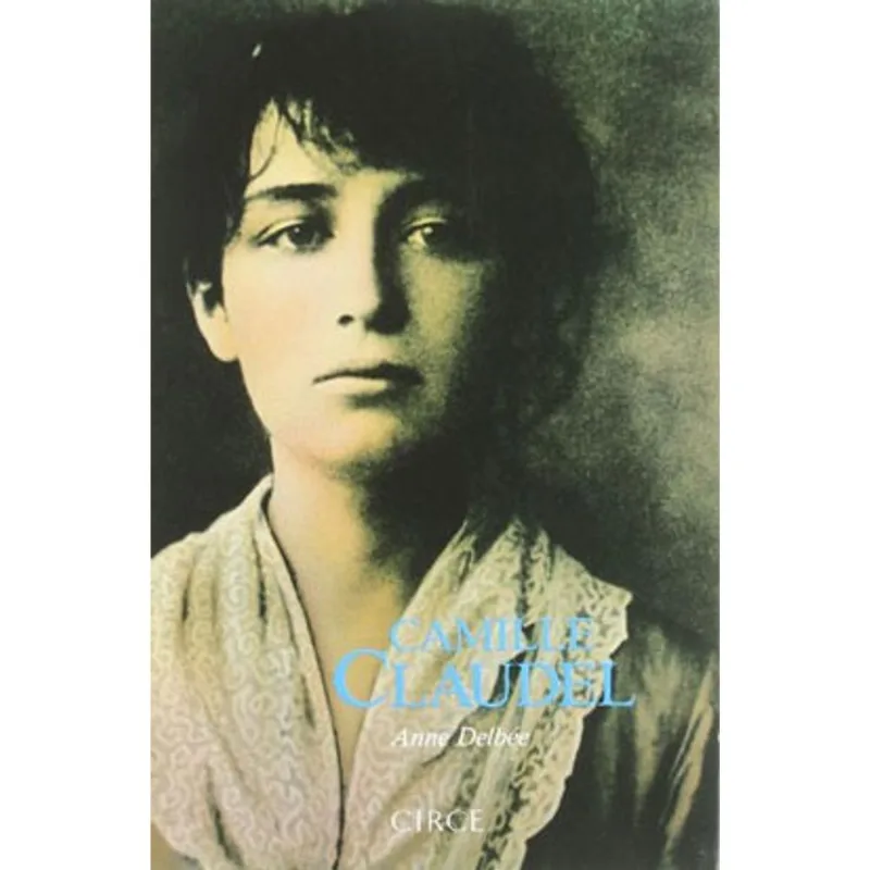 CAMILLE CLAUDEL