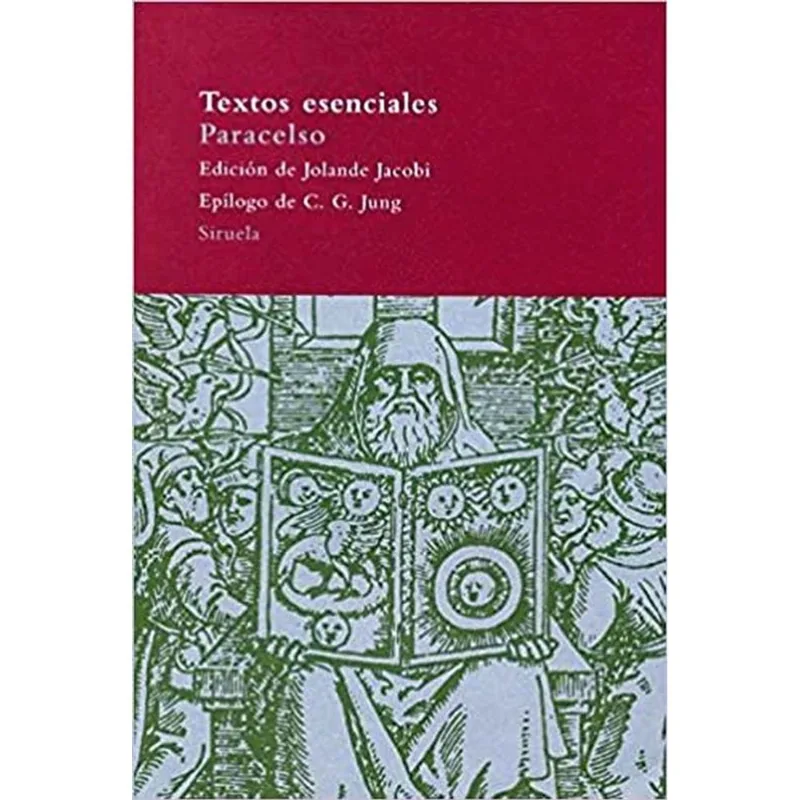 TEXTOS ESENCIALES - PARACELSO