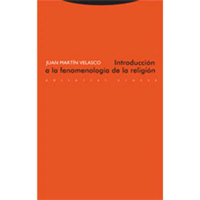 INTRODUCCION A LA FENOMENOLOGIA DE LA RELIGION