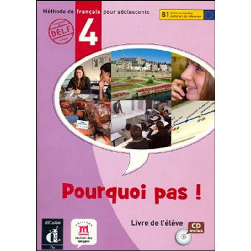 POURQUOI PAS! 4 - LIVRE DE L'ELEVE + CD