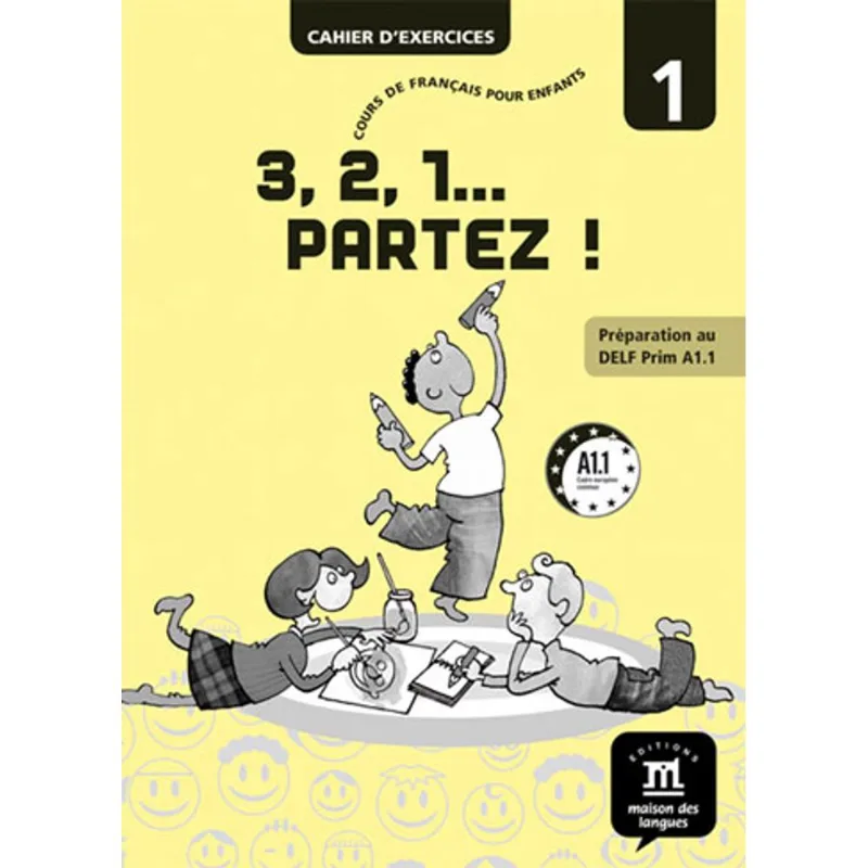 3, 2, 1... PARTEZ! 1 - CAHIER D'EXERCICES