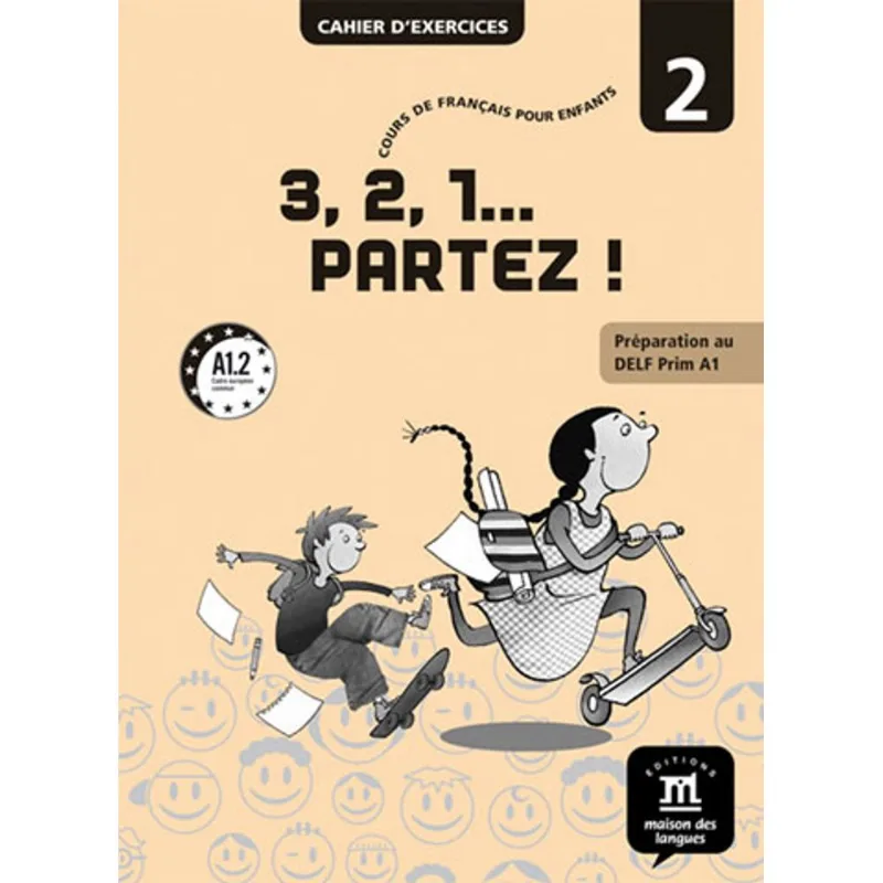 3, 2, 1... PARTEZ! 2 - CAHIER D'EXERCICES