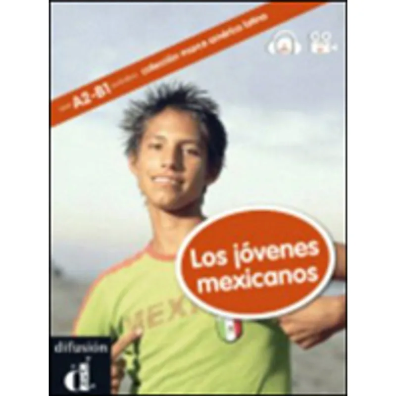 JOVENES MEXICANOS, LOS - NIVEL A2-B1