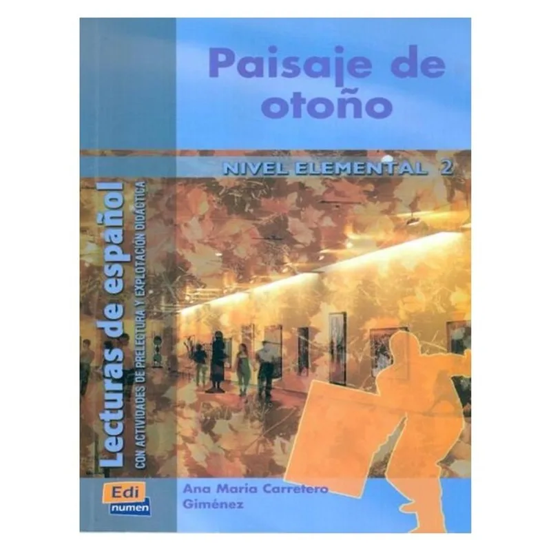 PAISAJE DE OTONO - NIVEL ELEMENTAL - LECTURAS DE ESPANOL