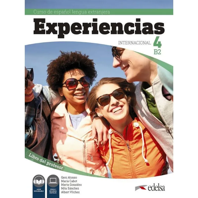 EXPERIENCIAS INTERNACIONAL 4 - LIBRO DEL PROFESOR B2 + AUDIO DESCARGABLE