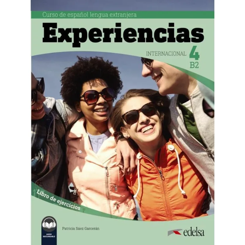 EXPERIENCIAS INTERNACIONAL 4 - LIBRO DE EJERCICIOS B2 + AUDIO DESCARGABLE