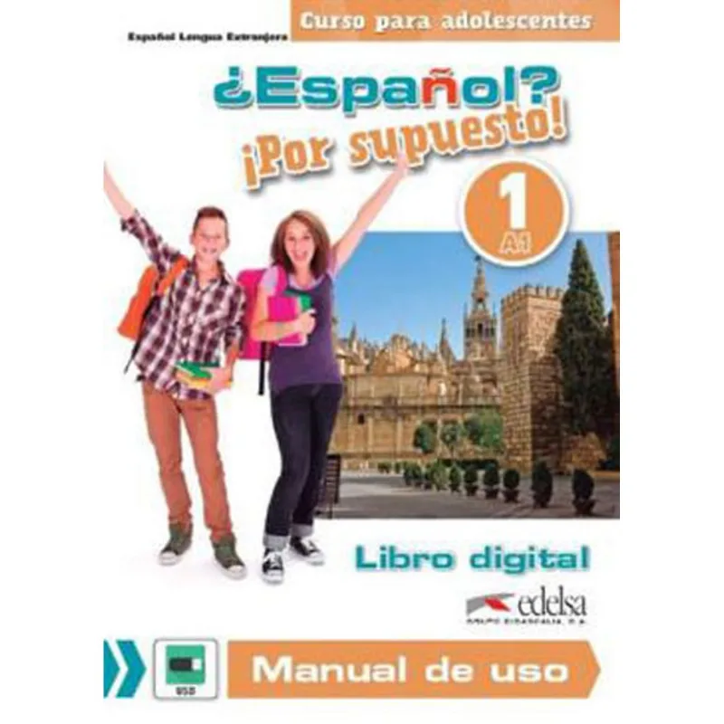 ESPANOL? POR SUPUESTO! 1 - LIBRO DIGITAL Y MANUAL DE USO
