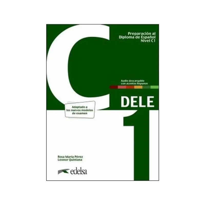 PREPARACION AL DIPLOMA - DELE C1 - LIBRO DEL ALUMNO + AUDIO DESCARGABLE