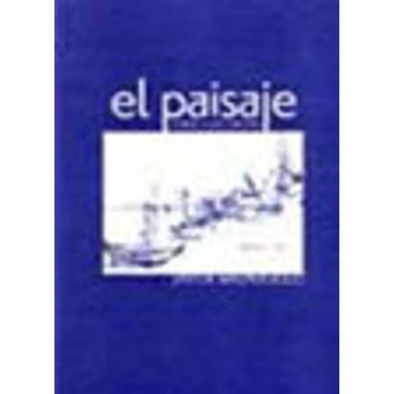PAISAJE, EL - GENESIS DE UN CONCEPTO